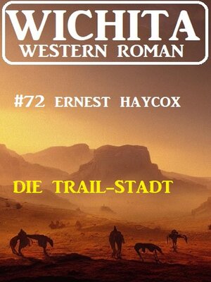 cover image of Die Trail-Stadt